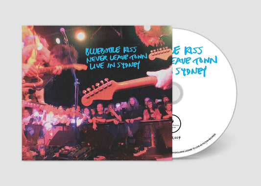 Bluebottle Kiss - Never Leave Town - Live in Sydney - Limited Edition Compact Disc