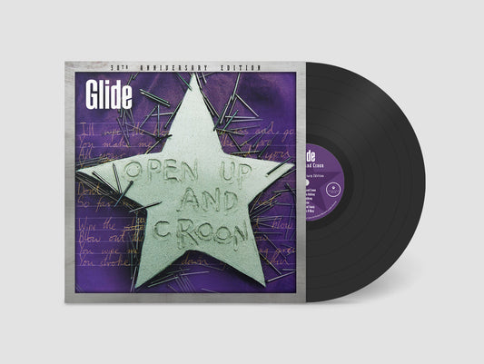 Glide - Open Up And Croon - 30th Anniversary Limited Edition Vinyl Reissue